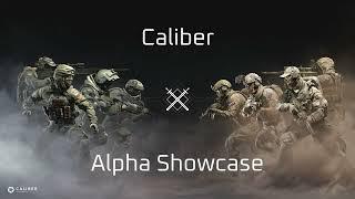 Caliber ALPHA Operators Showcase