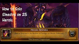 How to Solo Sinestra on 25 Heroic