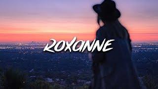 Arizona Zervas - Roxanne (Lyrics / Lyric Video)