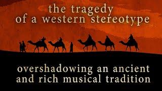 Orientalism: Desert Level Music vs Actual Middle-Eastern Music