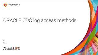 Oracle CDC Log Access Methods