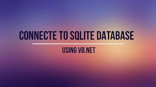 VB.NET CONNECTE TO SQLITE DATABASE