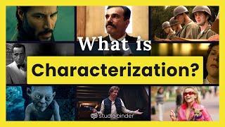 The Secret to Great Characters — Characterization Explained