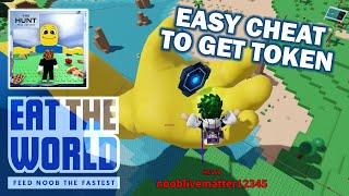 [EASIEST WAY] The Hunt Token in EAT THE WORLD Roblox