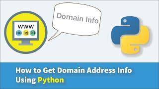 How to Get Domain Address Information Using Python