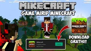 Review game MikeCraft !! Game ini mirip dengan Minecraft, Download GRATIS!