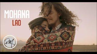 MOHANA - Lao (Official Music Video)