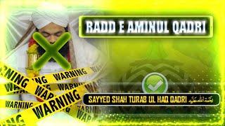 RADD E AMINUL QADRI BY SAYYED SHAH TURAB UL HAQ QADRI R.A | LASHKAR E TAJUSHSHARIAH