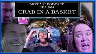 ArtCast Ep 2 Crab in the Buckets