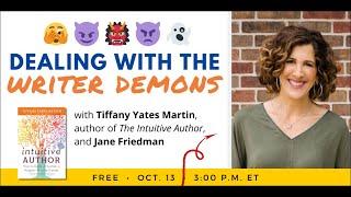 Dealing with the Writer Demons with Tiffany Yates Martin