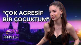 Kızılcık Şerbeti Oyuncusu Selin Türkmen: Çok Agresif Bir Çocuktum