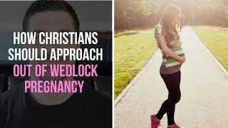 What Does the Bible Say About Out of Wedlock Pregnancy?