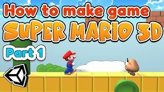 Learn Unity 3D Basic : Make game Super Mario 3D / Part 1 / Easy 3D Character and Animations Tutorial