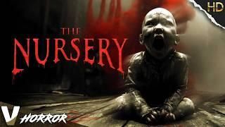 Babysitting Nightmare | The Nursery | Thriller Supernatural Movie | Free Movie