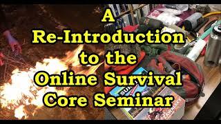 Re-introduction the Online Survival Core Seminar