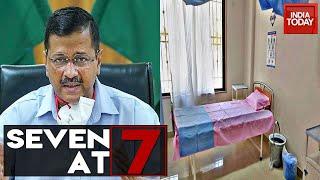 Seven At 7 | Coronavirus Updates; Delhi's COVID Bed Quota War & Other Top Headlines | June 09, 2020