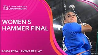 Fantini strikes GOLD! Women's hammer final replay | Roma 2024