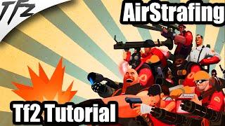 Tf2 Tutorial || AirStrafing