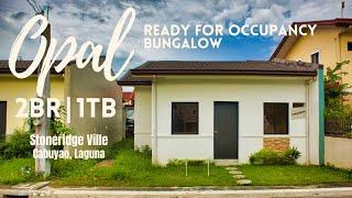 Opal Bungalow @ Stoneridge Ville | Cabuyao Laguna