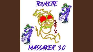 Tourette Massaker