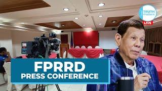 LIVE: FPRRD PRESS CONFERENCE | TATAKBO NA SA 2025 ELECTIONS?