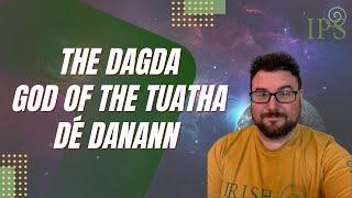 The Dagda - God of the Tuatha Dé Danann  -  Jon O'Sullivan  -  Irish Pagan School