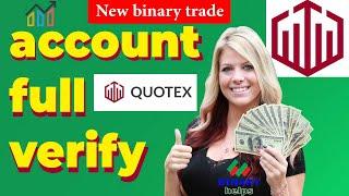 How to open Quotex Full Verify Account and Trading