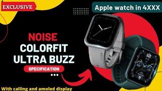 Noise Colorfit Ultra Buzz | best smartwatch with calling and amoled display.