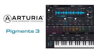 Arturia Pigments 3 Software Synthesizer. #GearFest2021