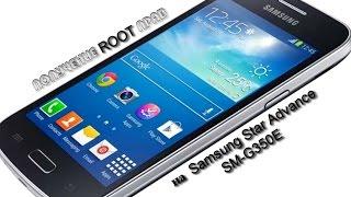 Получение ROOT прав на Samsung Star Advance SM-G350E