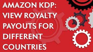 View Amazon KDP royalty payouts for different countries (2020)