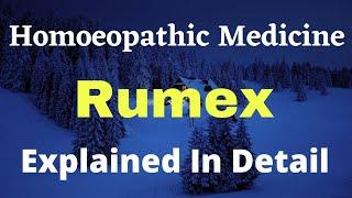 Rumex Homoeopathic Medicine for Cold | Explained | BHMS Students | Homoeopathic Practitioners |