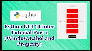 Python GUI Tkinter Tutorial Part 17.1 | Tkinter Window,Label and Properties