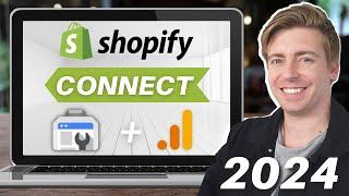 How to Connect Google Analytics & Google Search Console with Shopify (2024)