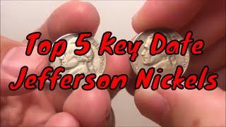 TOP 5 JEFFERSON NICKELS WORTH GREAT MONEY IN CIRCULATED CONDITION - KEY DATES TO LOOK FOR