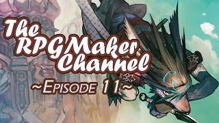 The RPG Maker Channel Episode 11b: End