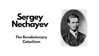 Sergey Nechayev - The Revolutionary Catechism, 1869 (Voice)