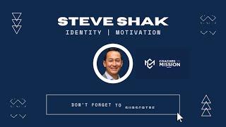 Identity & Motivation | Steve Shak | Coaches On Mission