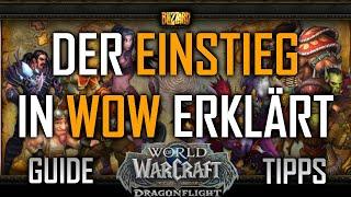 Der Einstieg in WoW für Anfänger erklärt | World of Warcraft Guide