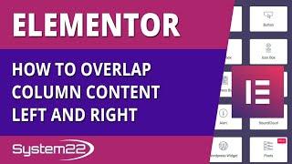 Elementor How To Overlap Column Content Left And Right 