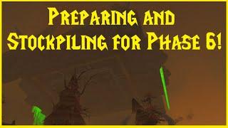 Classic WoW: Preparing and Stockpiling for Phase 6!