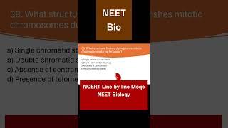 NEET Biology NCERT line by line#neetpreparation #neet2024 #mcqs #neet #biology #shorts