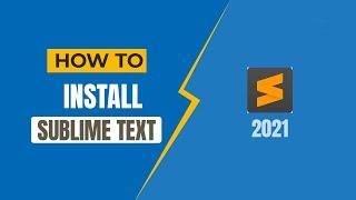 How to Download and Install Sublime text 3 on Windows 10/8/7 | Best text editor for Java and HTML