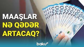 Əməkhaqqı artımı barədə açıqlama | Sosial paket nə qədər şəxsi əhatə edəcək?