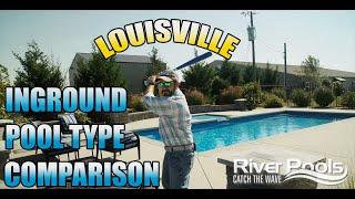 Inground Pool Type Comparisons - Louisville