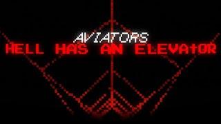 Aviators - Hell Has an Elevator (Faith: The Unholy Trinity Song | Southern Alternative)