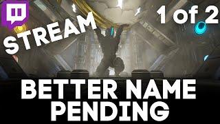 Better Name Pending Build | Streams - 1 of 2 | Warframe Dojo Decoration Guide