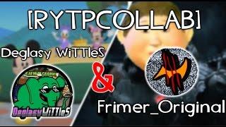 Deglasy WiTTleS & Frimer_Original [COLLAB]