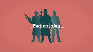 Racketeering: Module 5 of 5