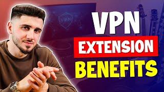 The Benefits of a VPN Extension